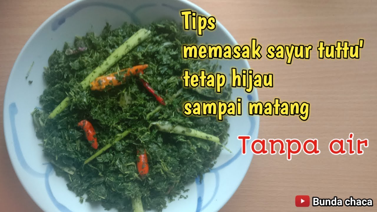 Tips memasak sayur tuttu' || tetap hijau sampai matang
