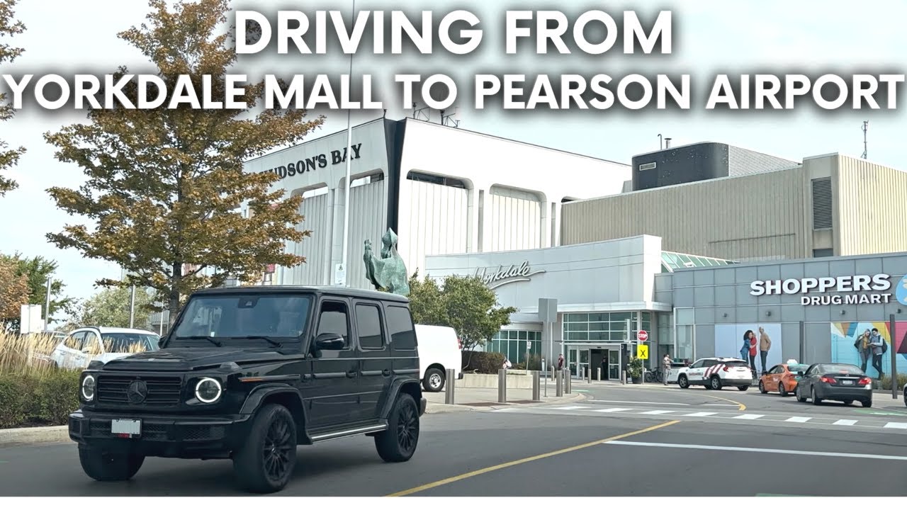 Driving Tour From Yorkdale Mall To Toronto Pearson Airport (YYZ)