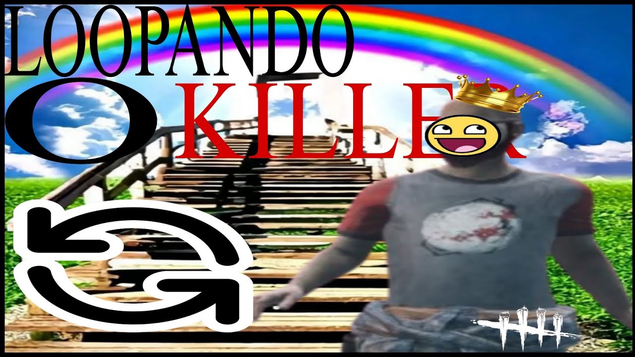 LOOPANDO o KILLER!: Dead By Daylight nervoso 