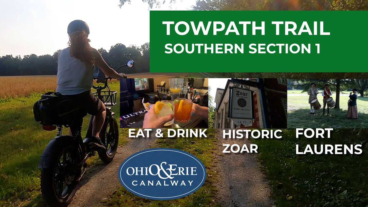 OHIO & Erie Canal Towpath - e-Bike One Charge Trips - Zoar to Navarre OH. Zoar & Fort Laurens