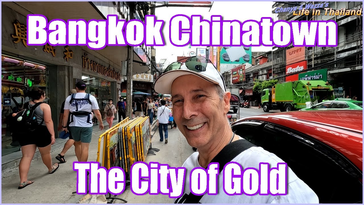 Bangkok Chinatown: The city of Gold