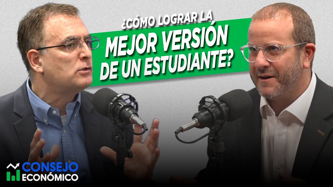 ¿CÓMO LOGRAR LA MEJOR VERSIÓN DE UN ESTUDIANTE? | Consejo Económico
