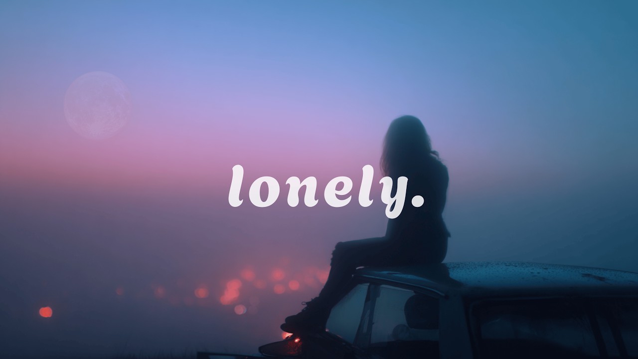 Lonely • Deep Emotional Chillstep, Dark ambient for Solitude, Inner Silence & Introspective Escape