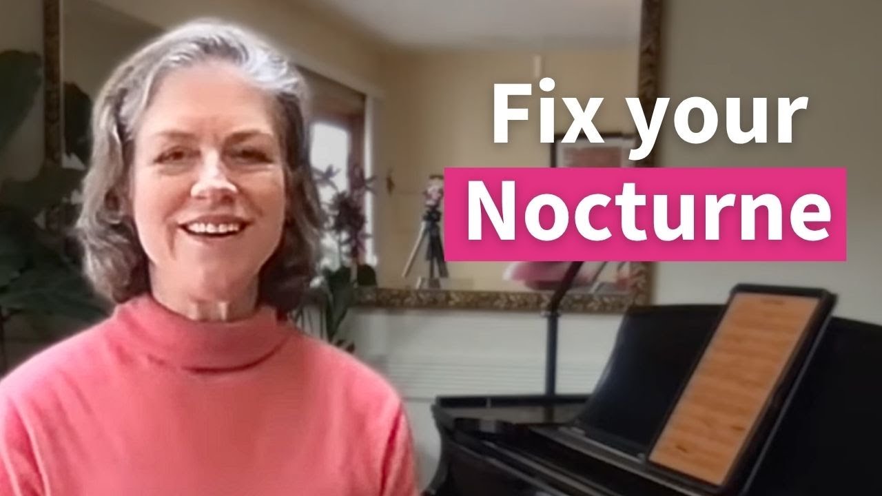 Why These Nocturnes Make You Feel So Much (and How to Play Them That Way)