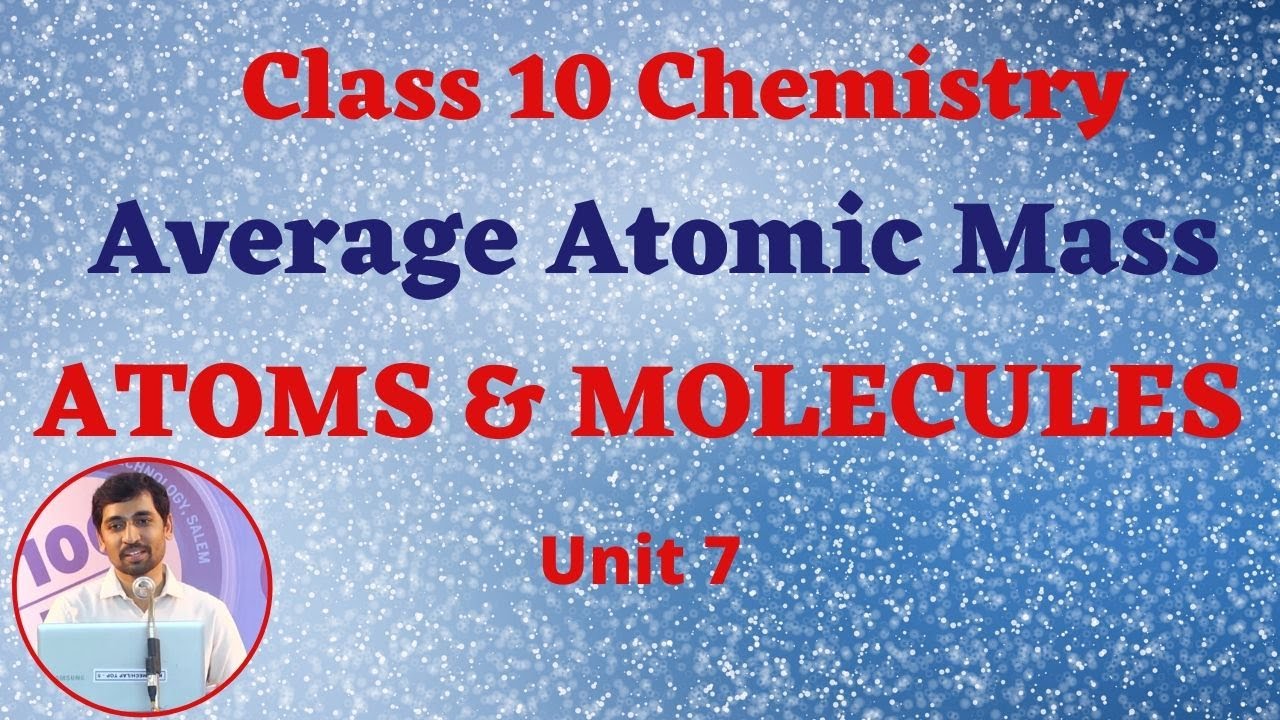 10th Chemistry  Average Atomic Mass Unit 7 Atoms & Molecules  Part 3 AlexMaths TamilNadu Syllabus