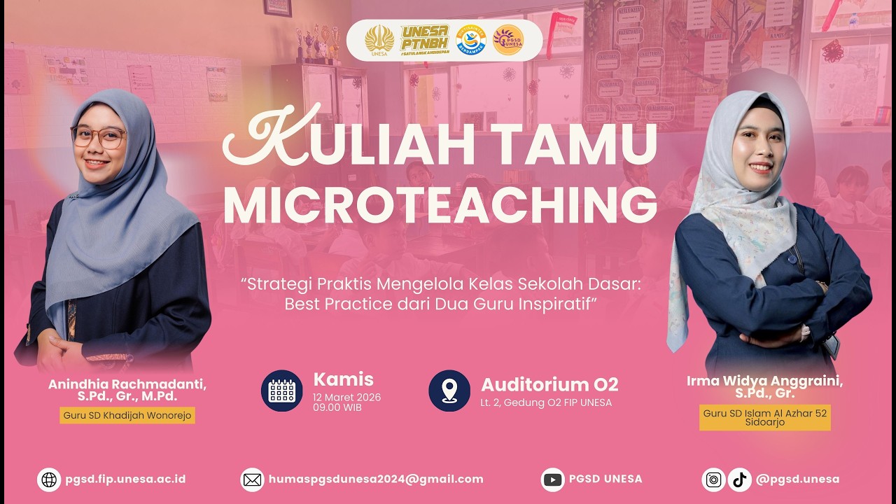 Kuliah Tamu Microteaching: Strategi Praktis Mengelola Kelas Sekolah Dasar