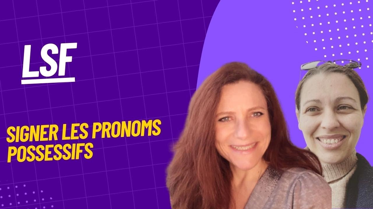 Comment signer les pronoms possessifs ?