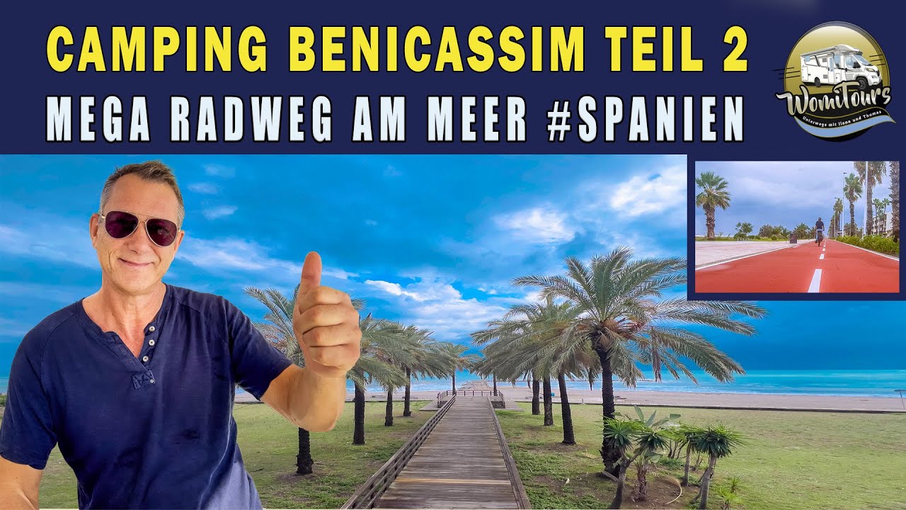 Benicàssim Teil 2 mit dem Wohnmobil ☀️ Fahrradtour entlang des Meeres nach Castelló #Spanien