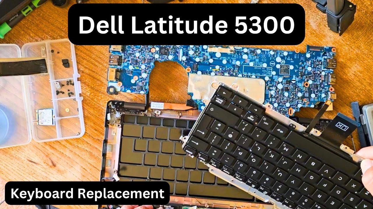 Dell Latitude 5300 Keyboard Replacement