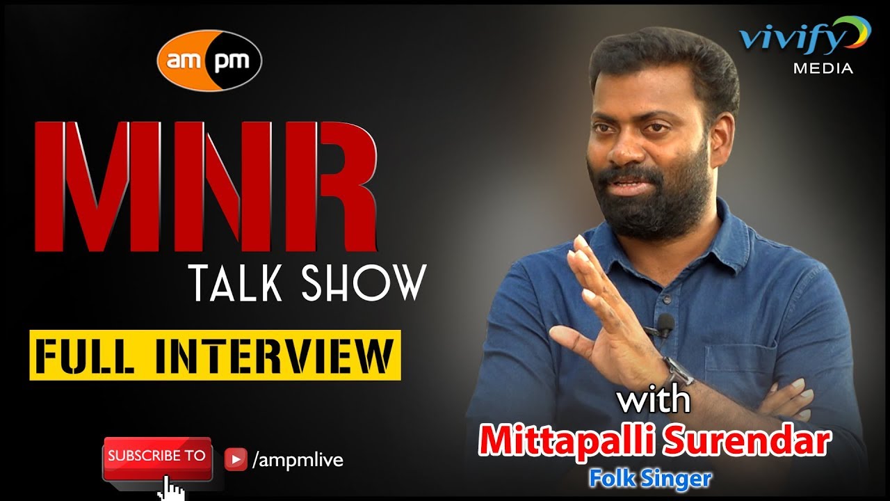 Famous Folk Singer Mittapalli Surendar Full Interview I Vivify Talk Show I AMPM Live