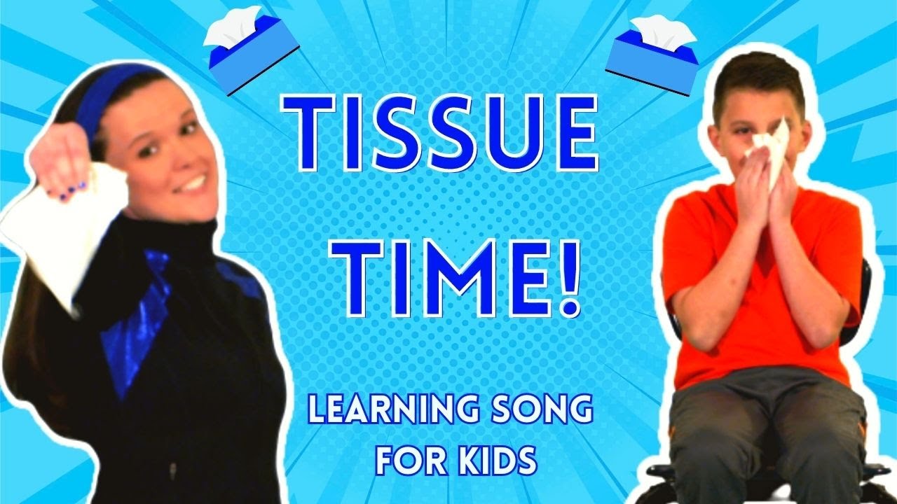 Tissue Song | Healthy Videos for Kids | Kids' Learning Song | Preschool Learning Song |