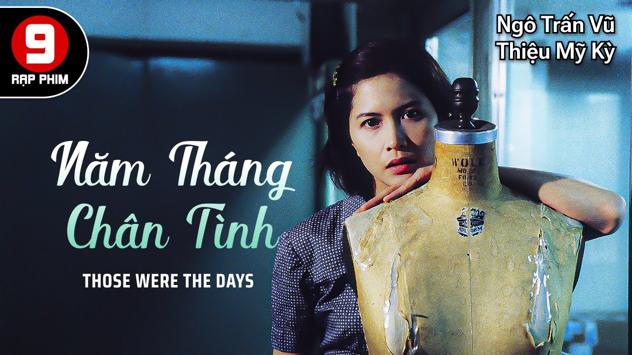 [TVB Movie] Năm Tháng Chân Tình (Those Were The Days) - Ngô Trấn Vũ | Thiệu Mỹ Kỳ | TVB 1995