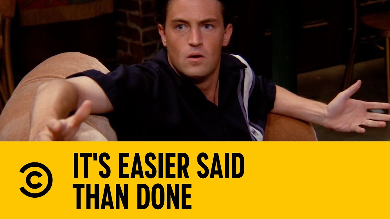 It's Easier Said Than Done | Friends | Comedy Central Africa