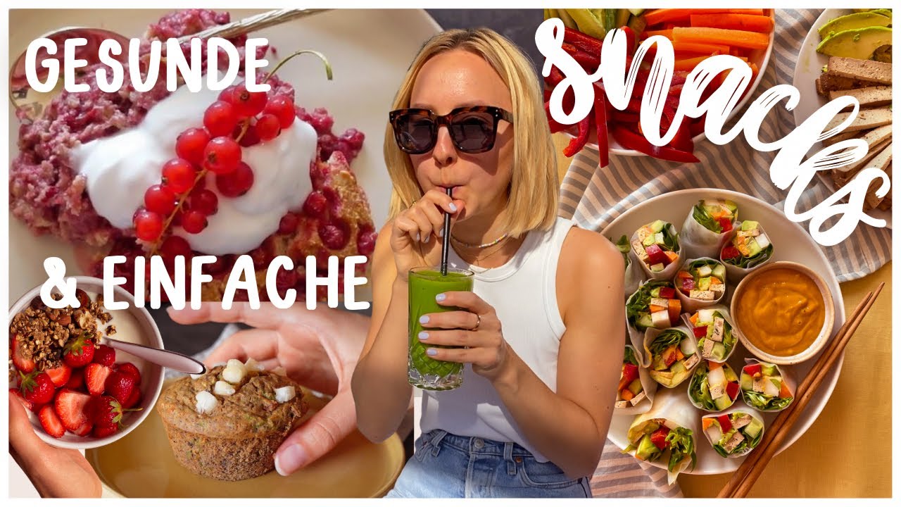 7 GESUNDE & EINFACHE SNACKS - herzhafte & süße Rezepte, vegan und schnell zubereitet