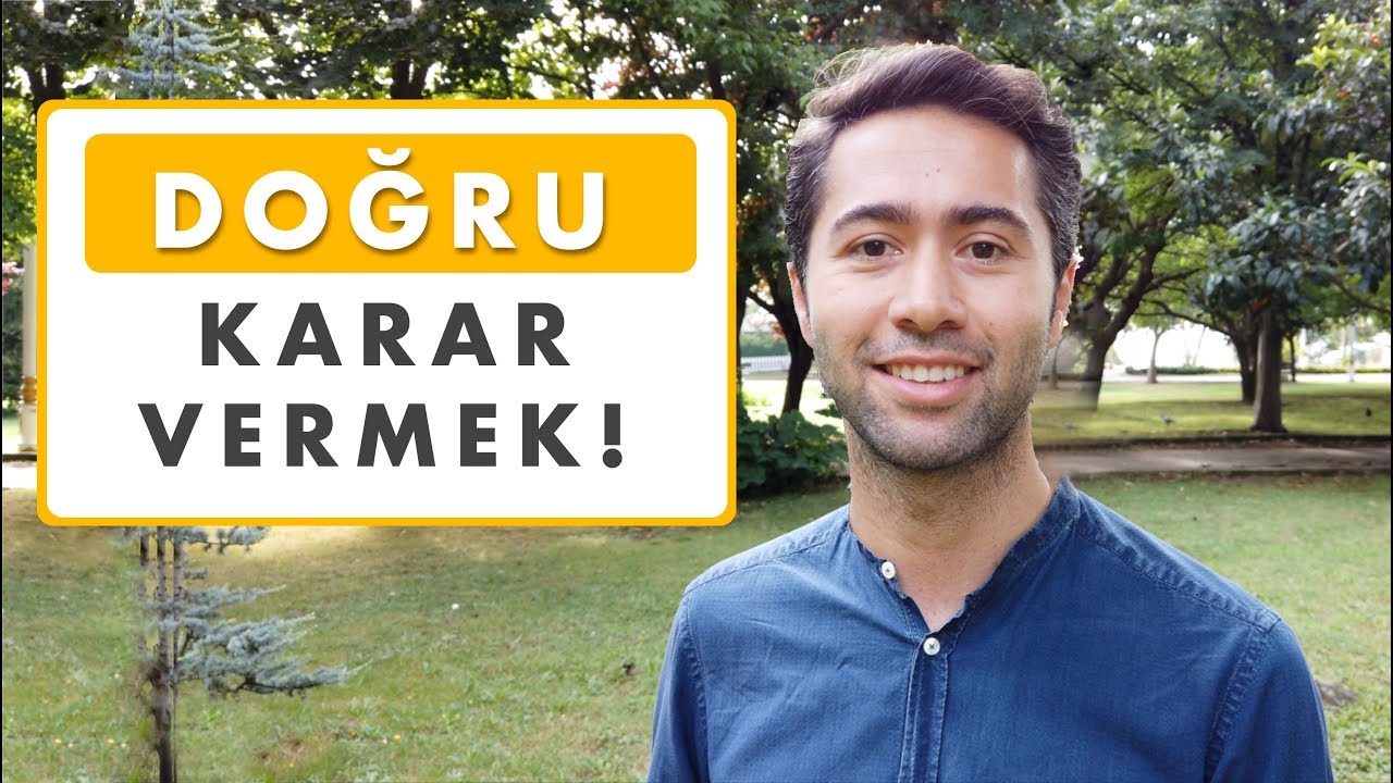 Hızlı ve Doğru Karar Vermenin Yolları