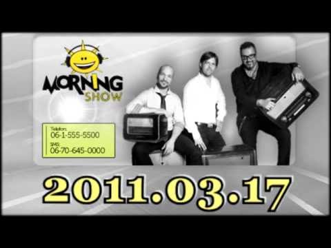 Class FM Morning Show 2011 03 17 (Ferit beengedik: MorningShow lesz a ValóVilág villából, Álrendőr)