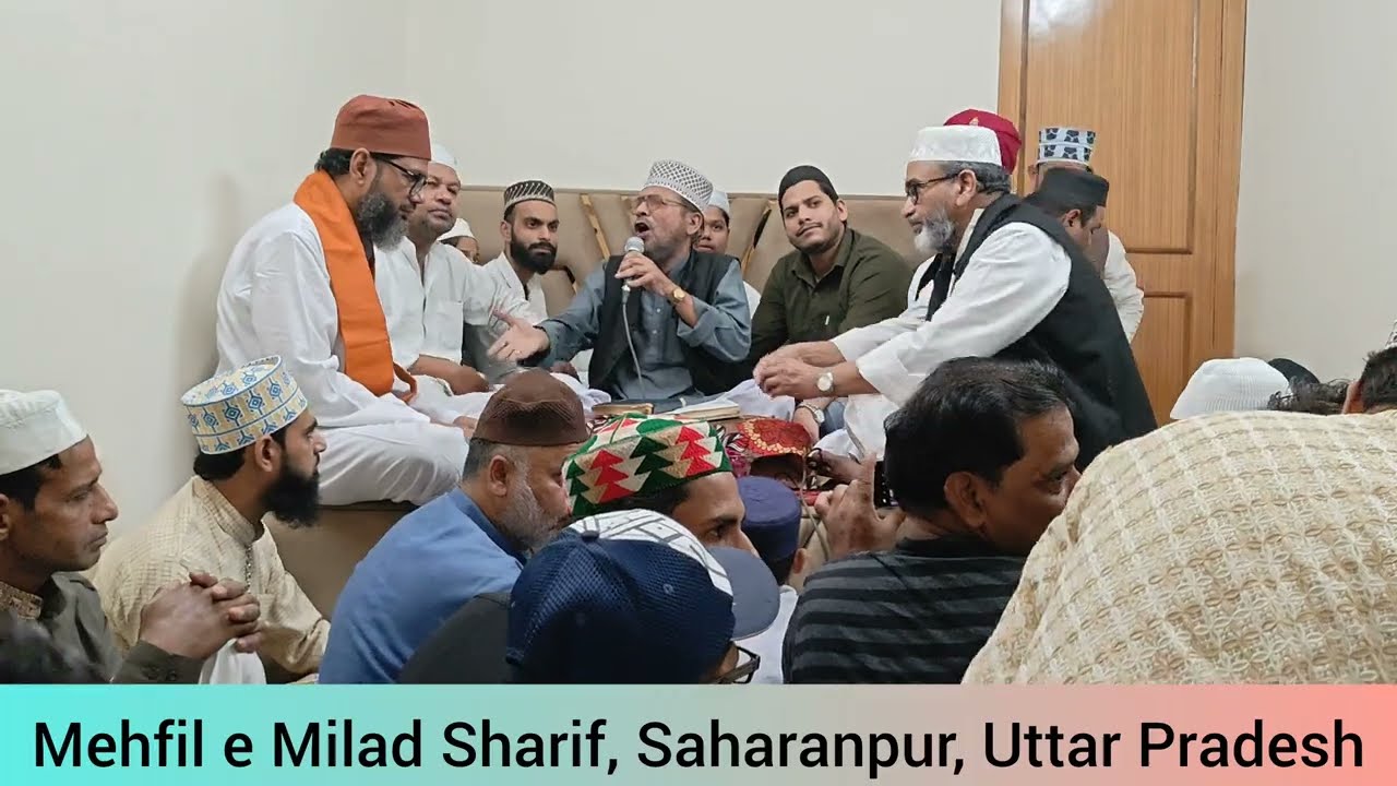 Noori Mehfil Pe Chadar Tani Noor Ki || Shahid Hasan & Party || Milad Sharif || Saharanpur  