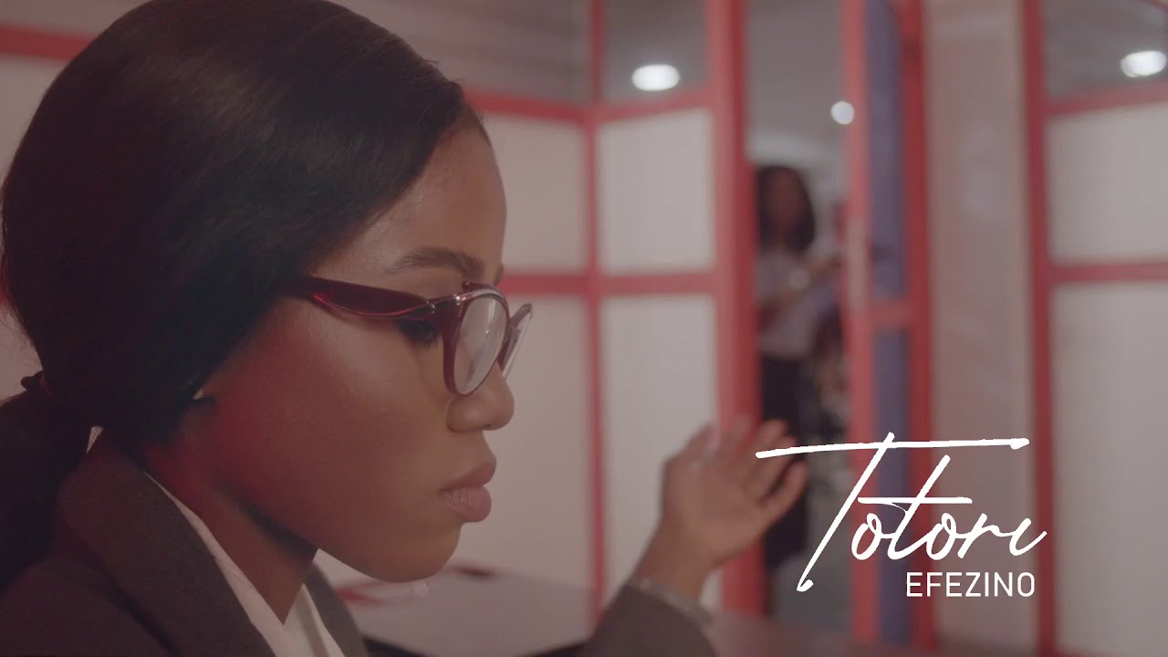 Totori - Efezino (Official Video)