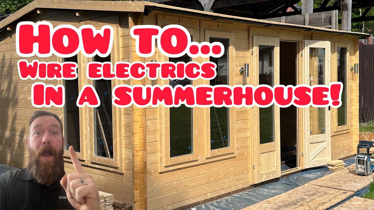Summerhouse Electrics Step By Step - Electricians Vlog