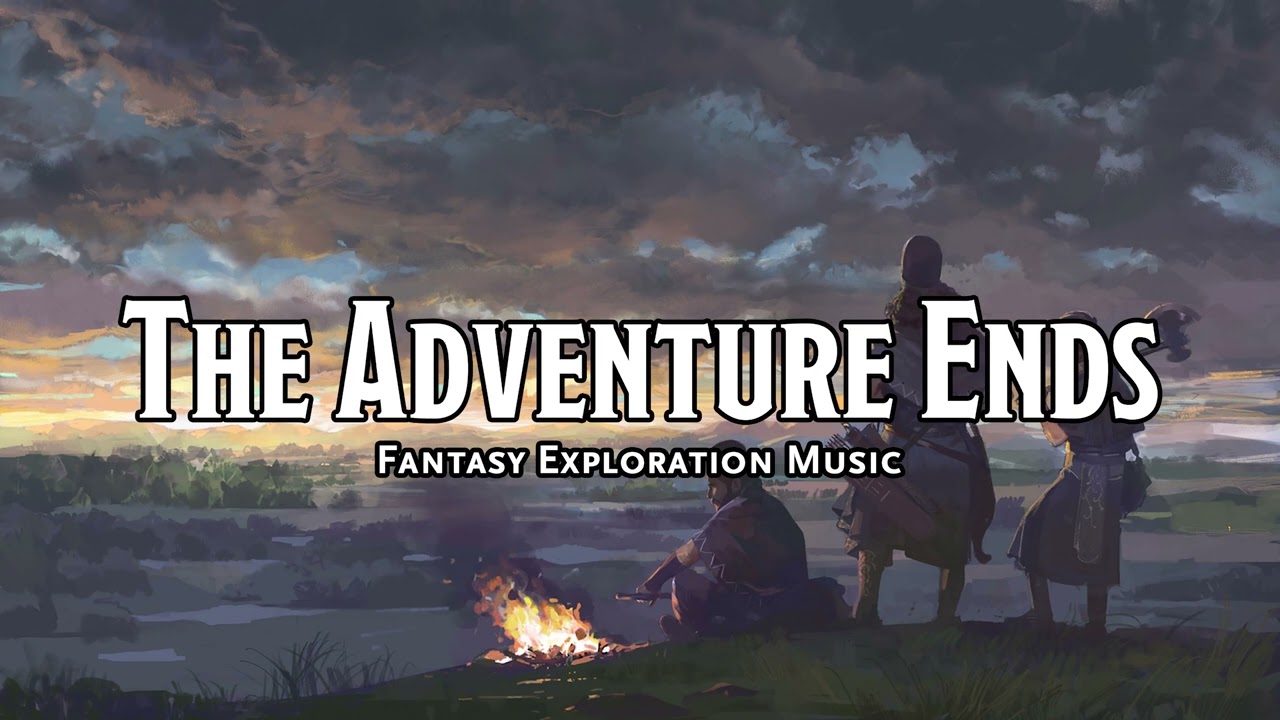 The Adventure Ends | D&D/TTRPG Music | 1 Hour
