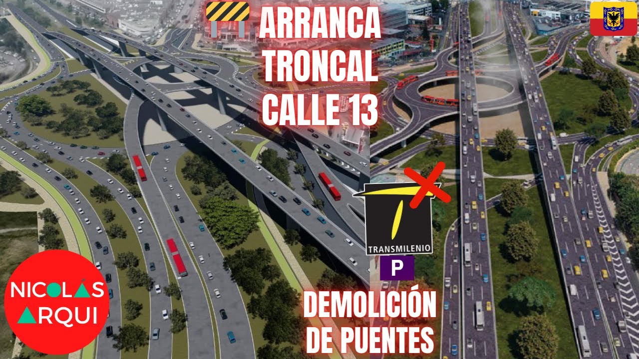 Arranca Troncal de TransMilenio por la Calle 13 🚧Con DEMOLICIÓN de Puentes ¿Por qué está en crisis?