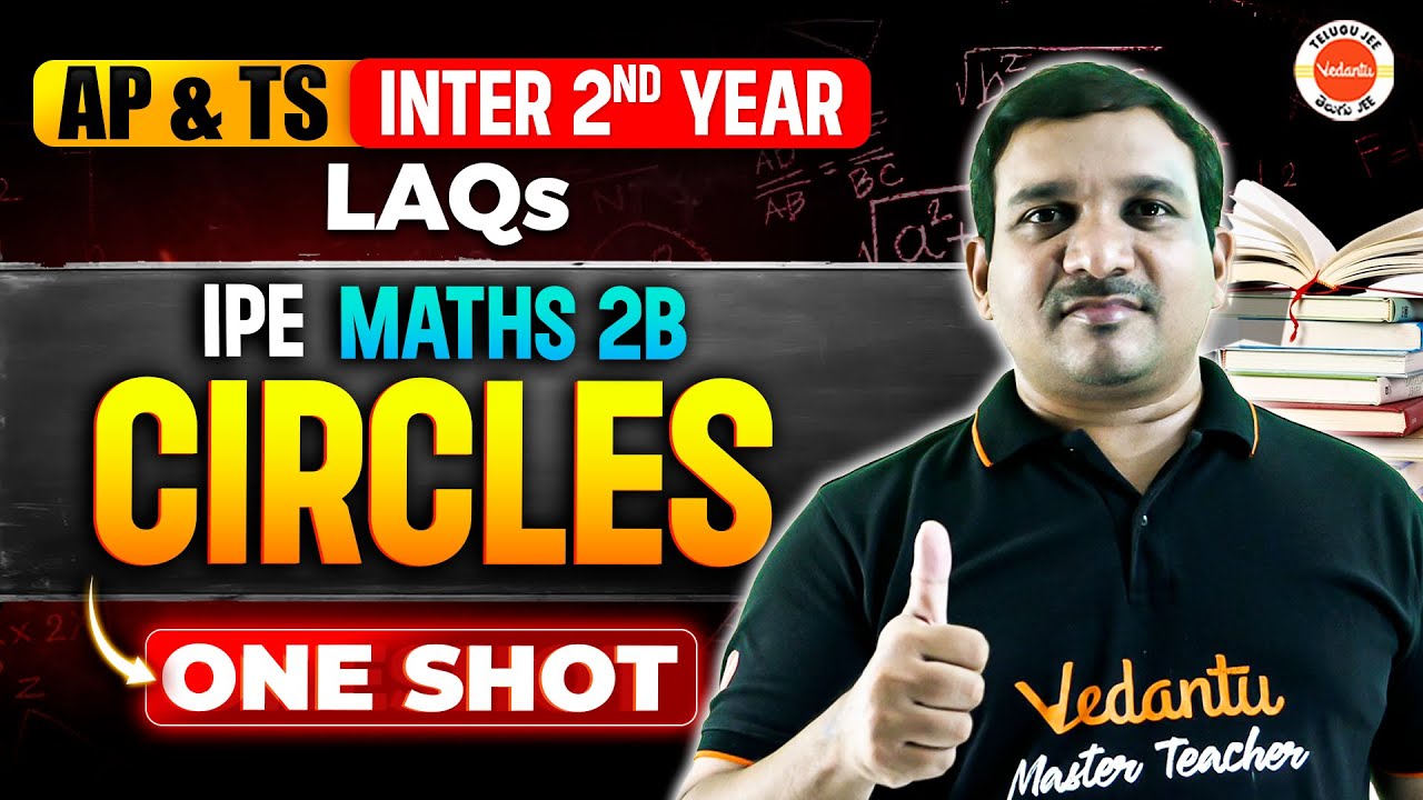 Circles: One-Shot for IPE Maths 2B | 7 Mark Questions | AP & TS Inter 2nd Year | LAQs | Kiran Sir