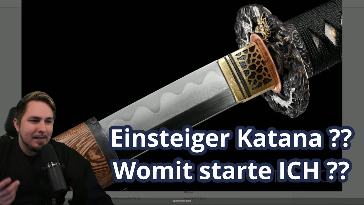 Einsteiger Katana ?? Womit starte ICH ??