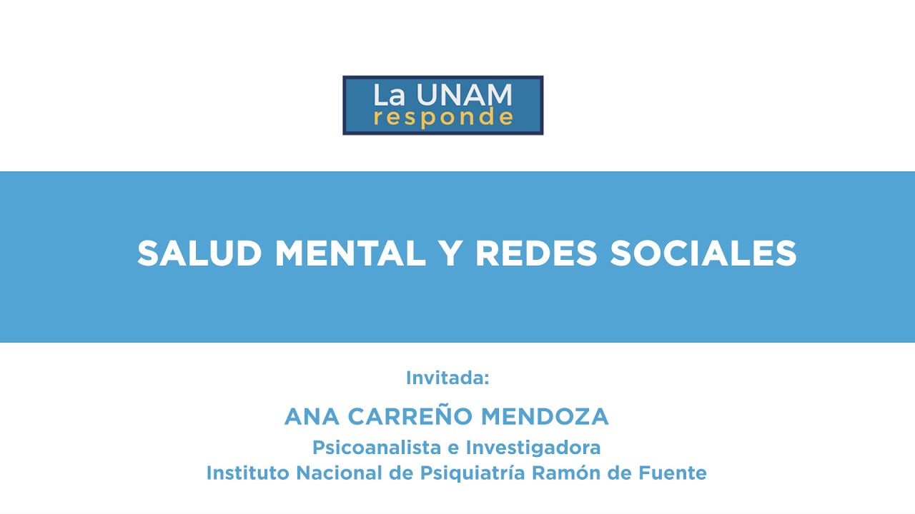 Salud mental y Redes Sociales. La UNAM responde 1219