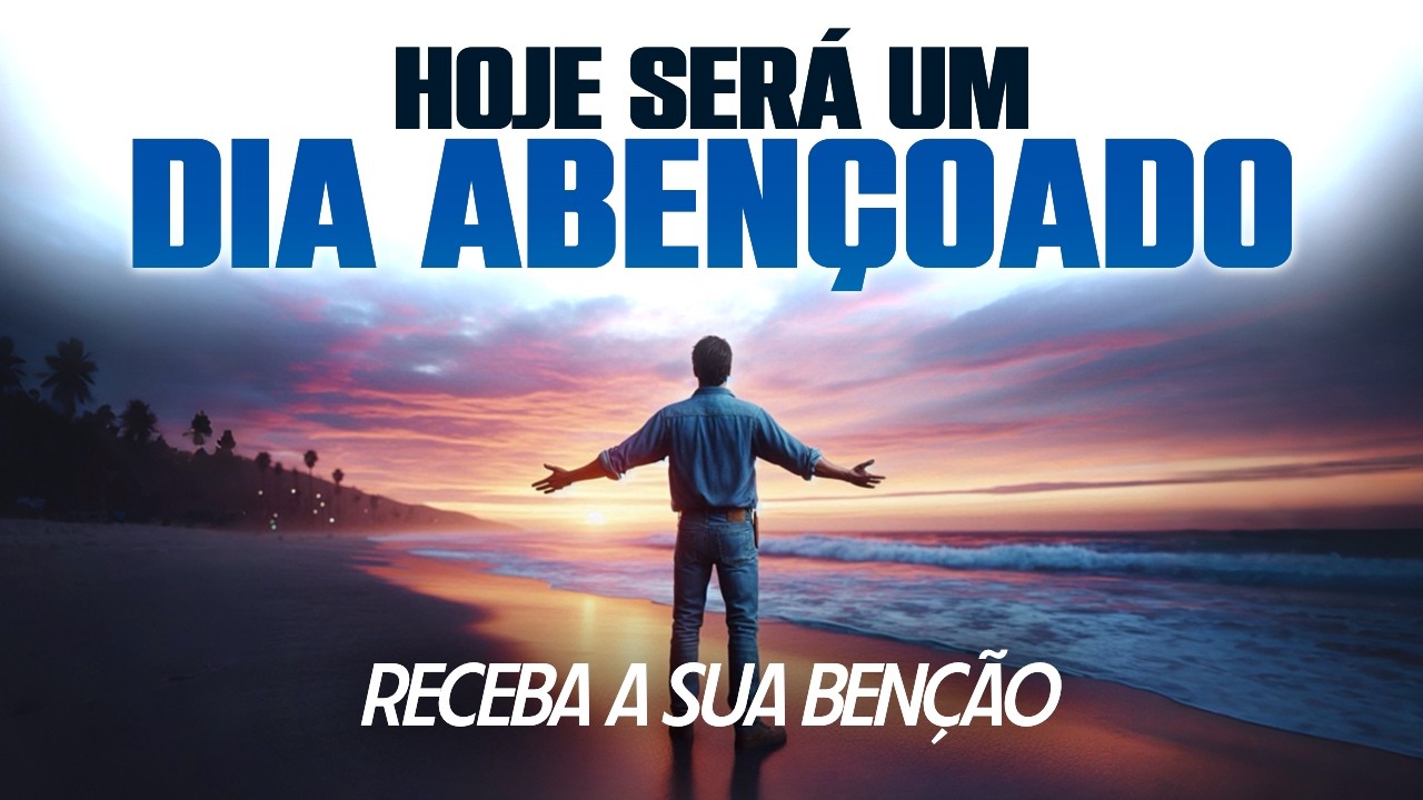 Ouça Esta Oração Antes de Sair de Casa  - Oração da Manhã para um Dia Abençoado