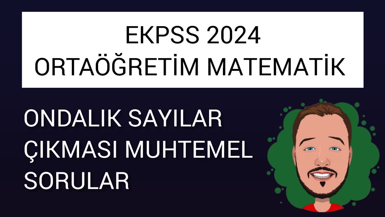 EKPSS MATEMATİK ORTAÖĞRETİM - ONDALIK SAYILAR #ekpss #ekpss2024 #matematik