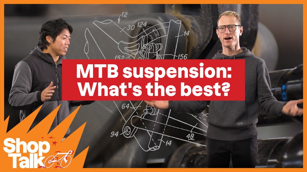What is the Best MTB Suspension Design? | Shop Talk | The Pro’s Closet