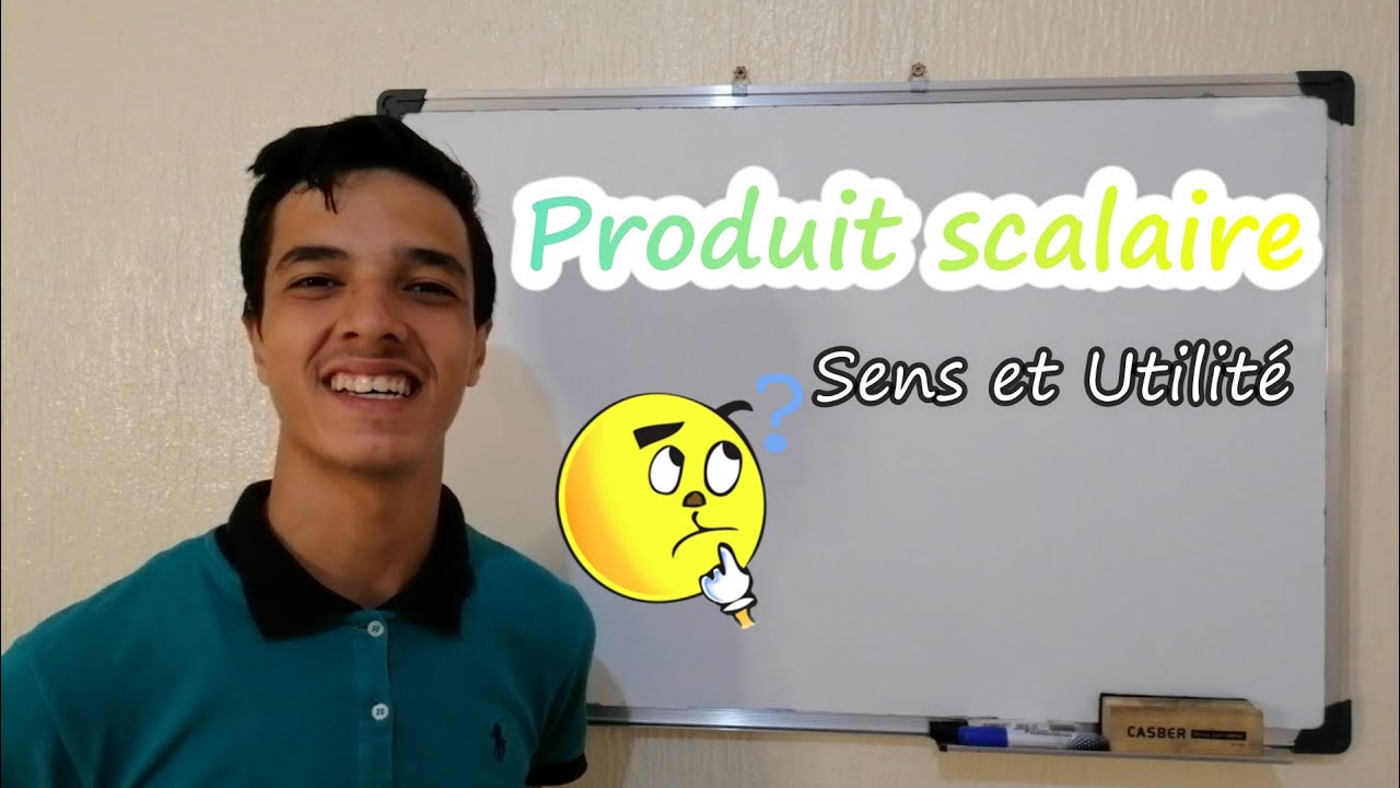 Le produit scalaire ?