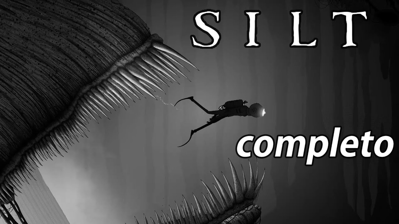 SILT (completo) fullgame - jogo de terror do fundo do mar(sem coment&aacute;rios)