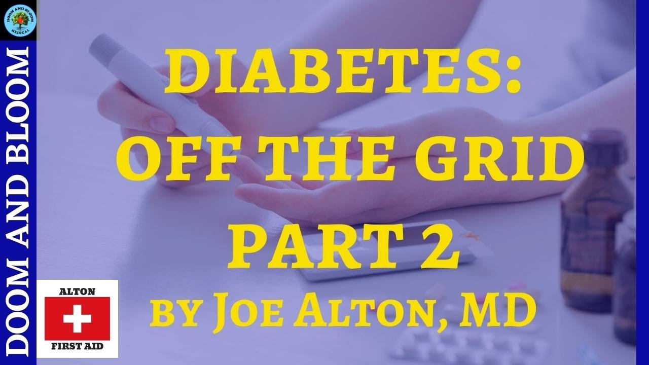 Diabetes: Part 2 Organ and System Damage, with Dr. Joe Alton, MD