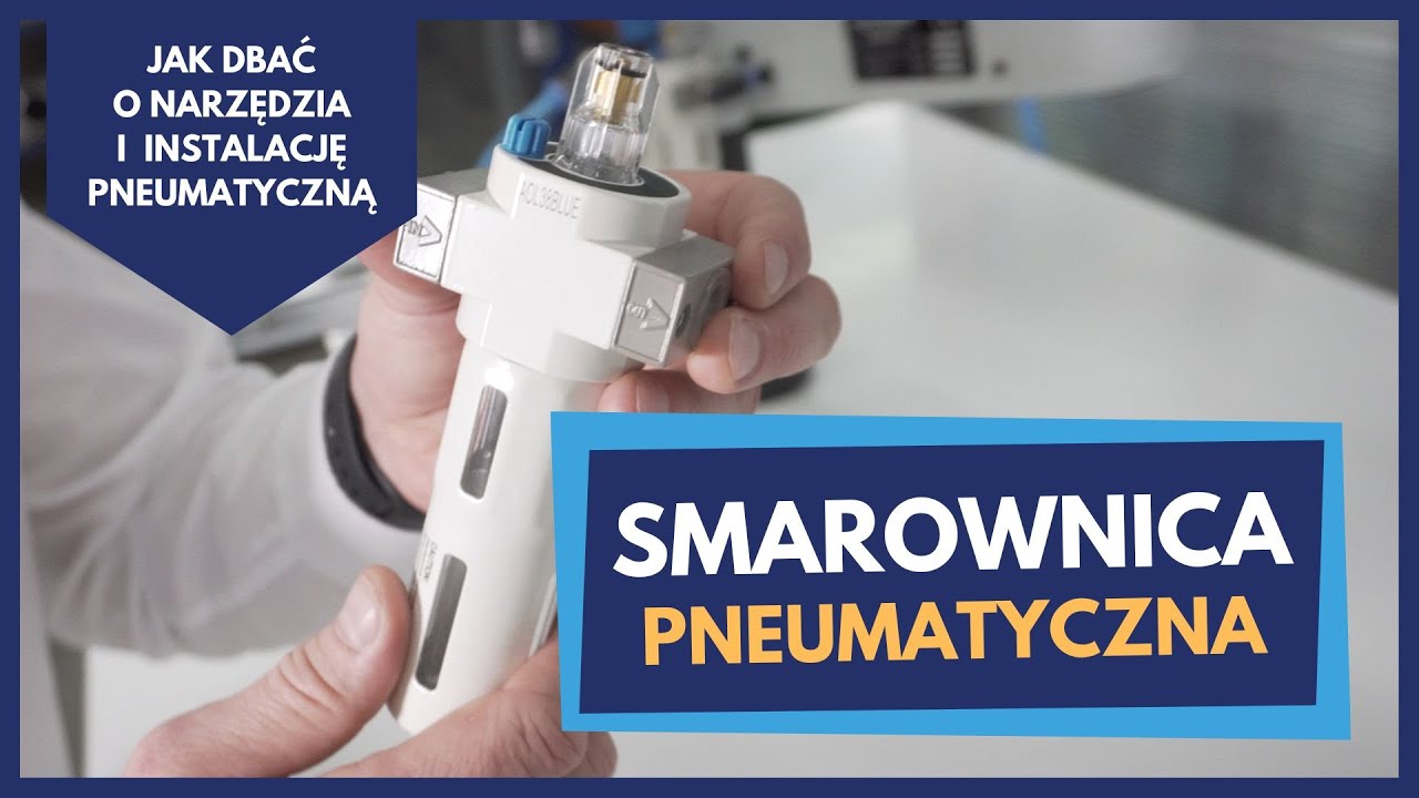 Smarownica sprężonego powietrza: kto nie smaruje, ten nie jedzie...