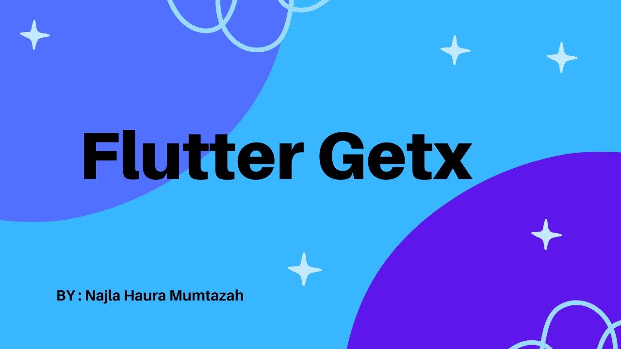 Flutter Get X Part 6,7,8,9