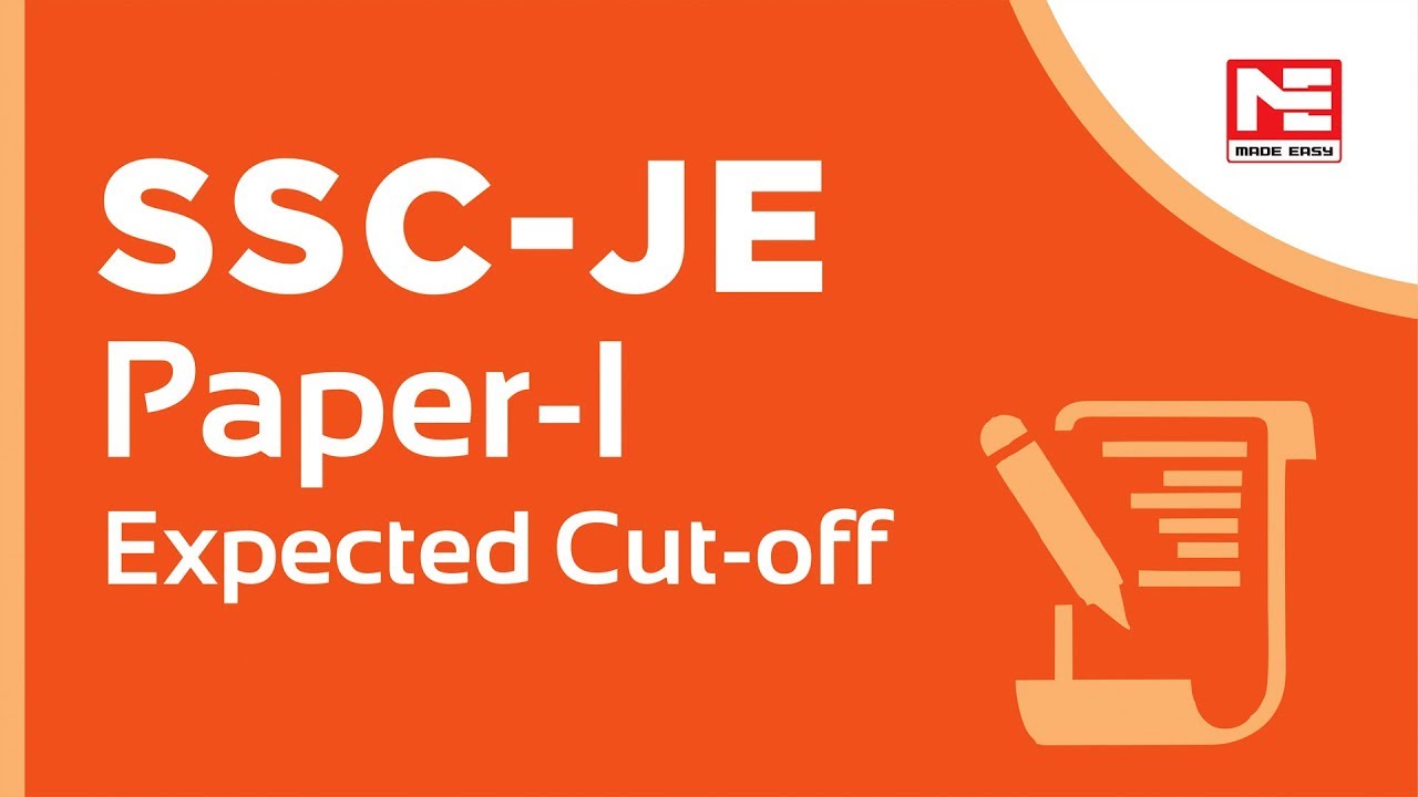 SSC-JE 2018 Paper 1 Expected Cut off | MADE EASY