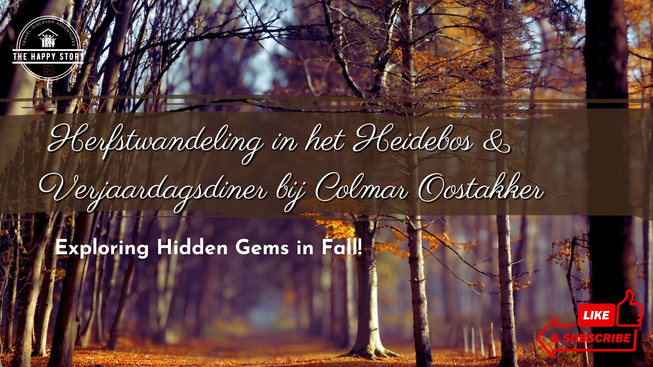 #194  Herfstwandeling in het #Heidebos & Verjaardagsdiner bij #Colmar #Oostakker 19/10/2025