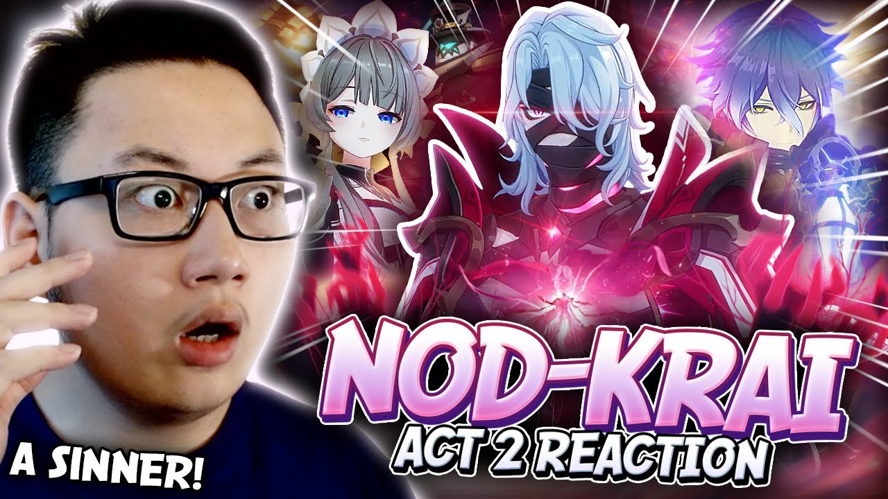 WE'RE FIGHTING A SINNER?! | Nod-Krai Archon Quest ACT 2 FULL REACTION | Genshin Impact 6.0 Luna I