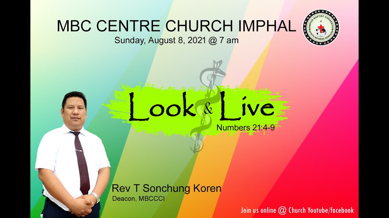 LOOK AND LIVE/MBC CENTRE CHURCH IMPHAL/Sunday Worship Service