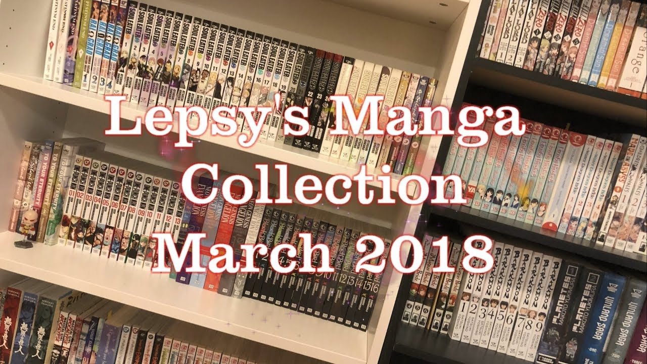 Lepsy's Manga Collection (March 2018) 550+ books!!