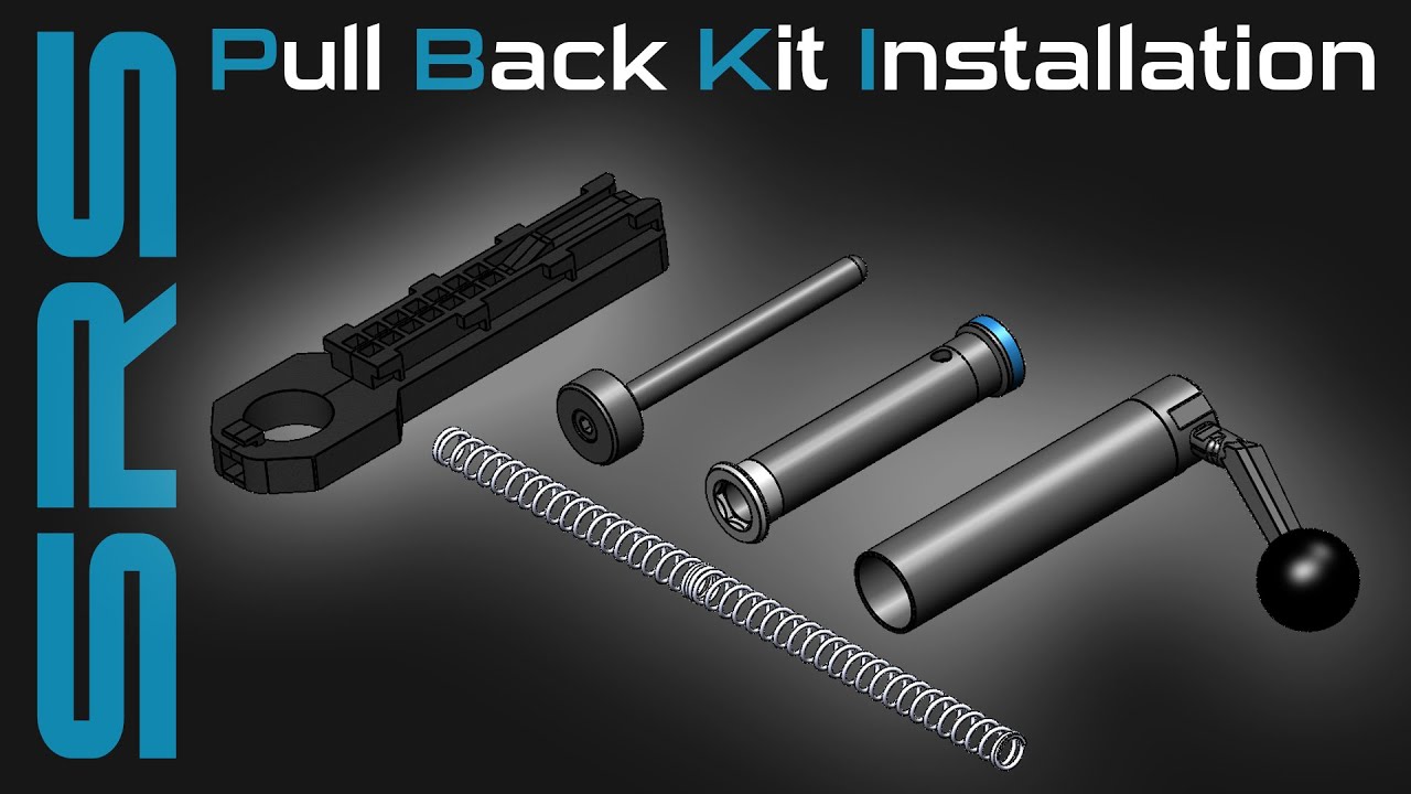 SRS pull back installation