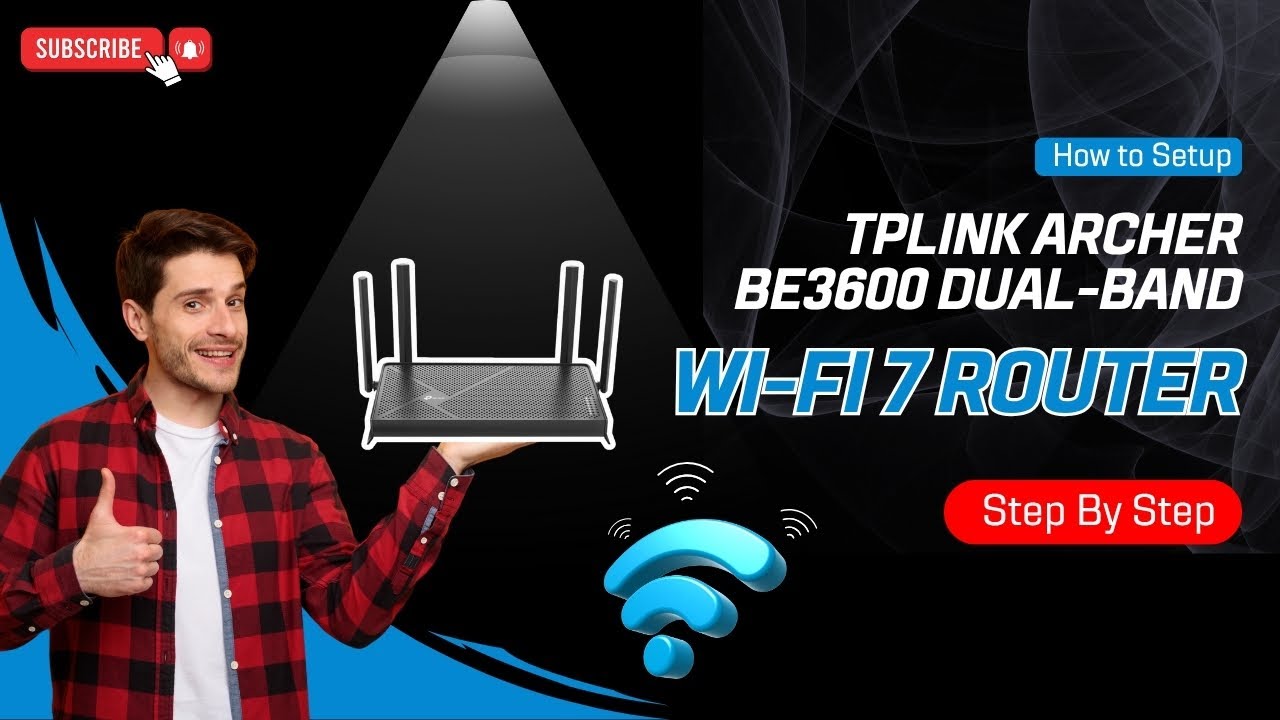 How to Setup TpLink Archer BE3600 Dual Band Wi Fi 7 Router