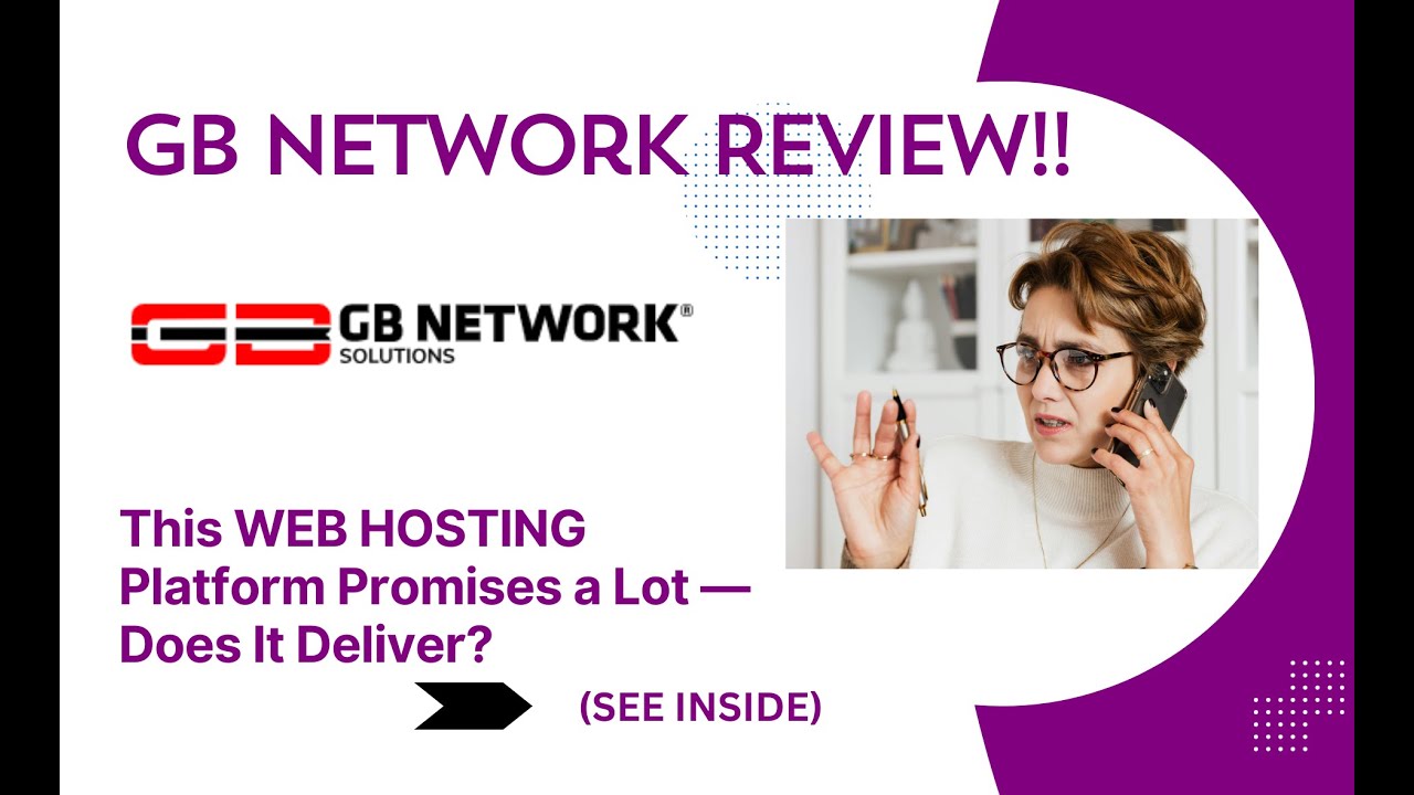 GB NETWORK REVIEW- This WEB HOSTING Platform Promises a Lot &mdash; Does It Deliver? See(View  Before use)