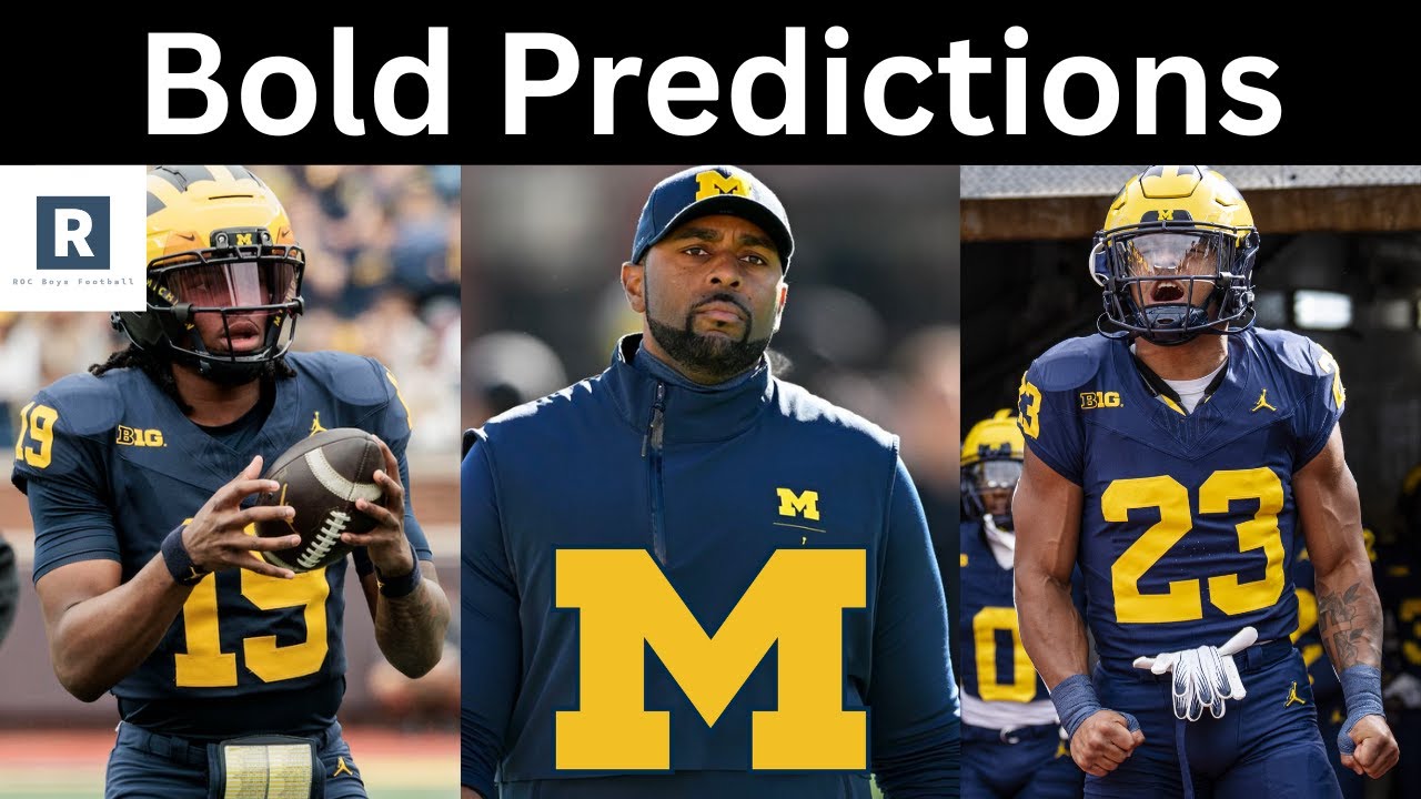 Michigan Football BOLD Predictions In 2025