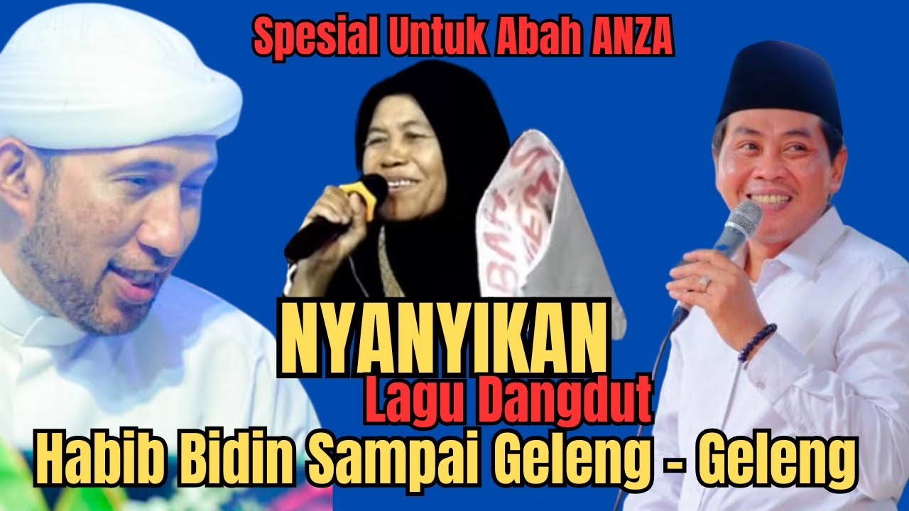 SPESIAL ABAH ANZA DAN HABIB BIDIN PART 2