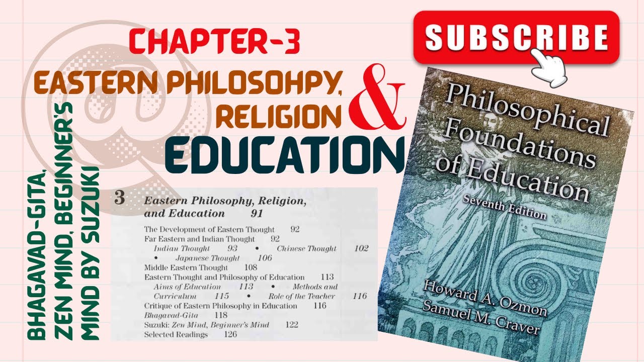 Bhagavad Gita, Zen Mind, Beginner's Mind,Suzuki Philosophical Foundation of Education,Ozmon & Craver