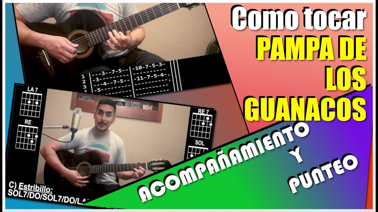 PAMPA DE LOS GUANACOS - Como tocar TODO: ACOMPAÑAMIENTO Y PUNTEO