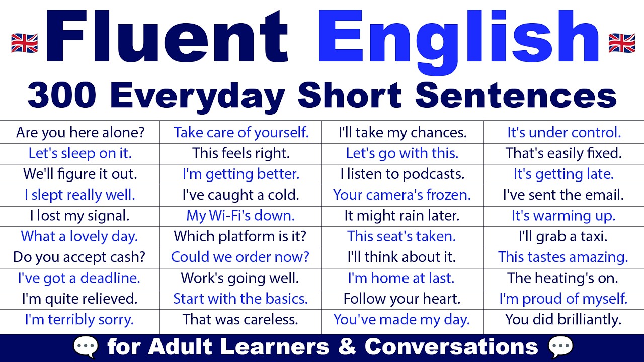 Fluent English: 300 Everyday Short Sentences for Adult Learners & Conversations