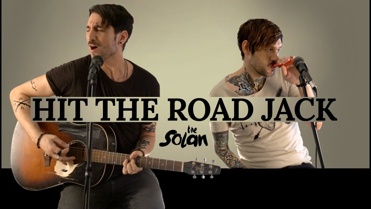 Hit The Road Jack - Ray Charles (J&aacute;nos Szula & Jakab Szula - The Solan acoustic cover)